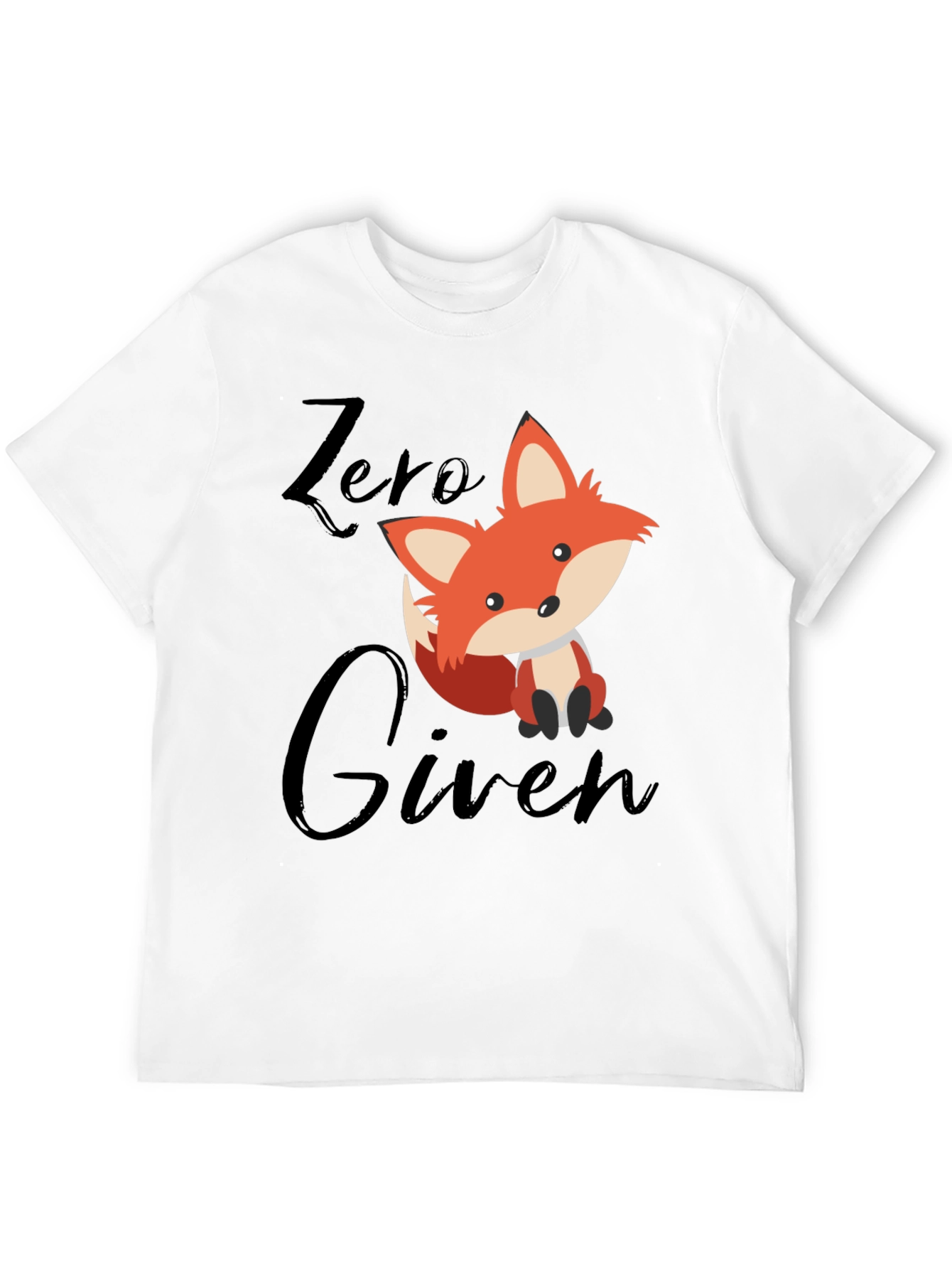 Zero Fox Given T-Shirt - Funny Novelty Tee