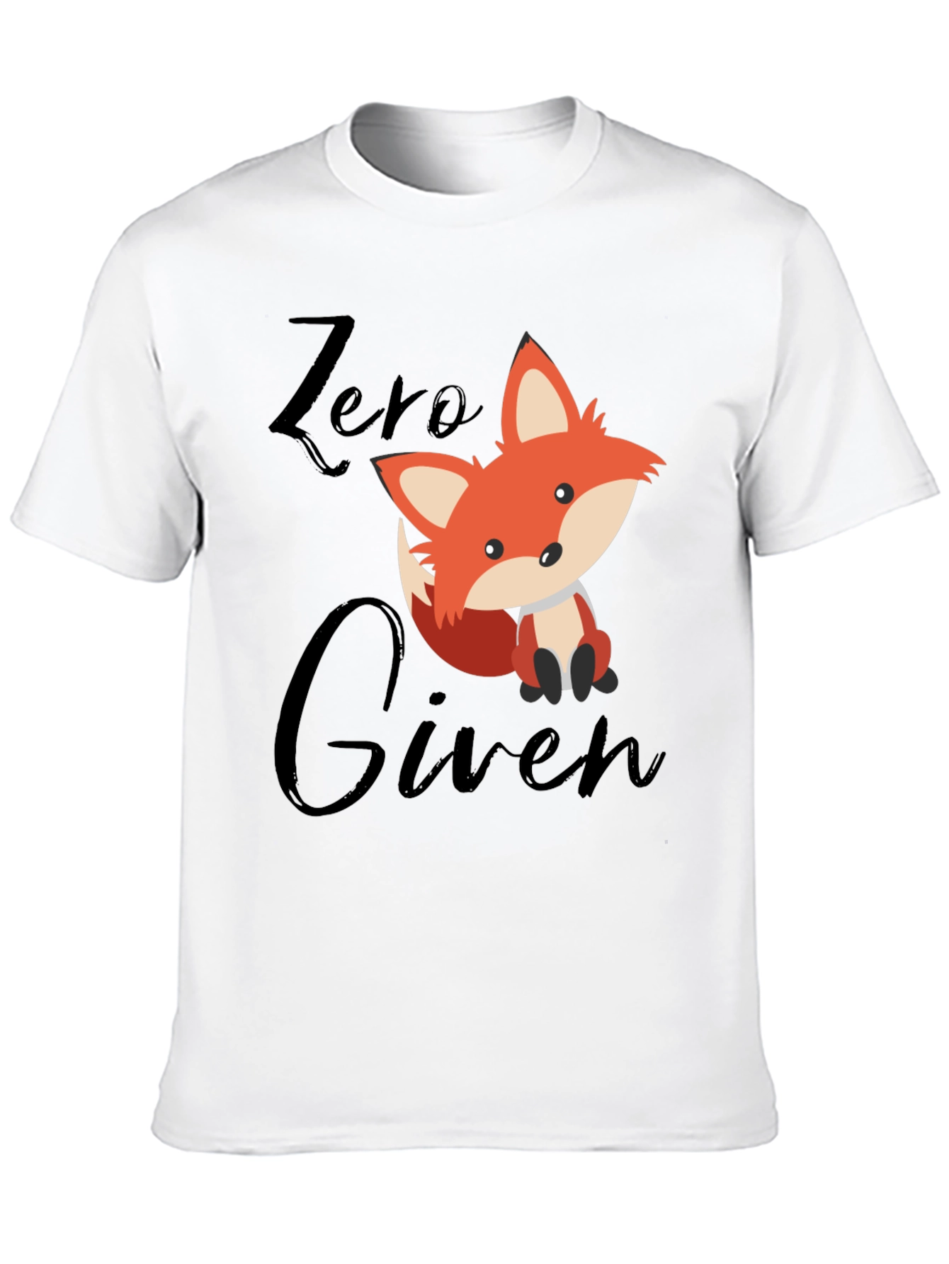 Zero Fox Given T-Shirt - Funny Novelty Tee