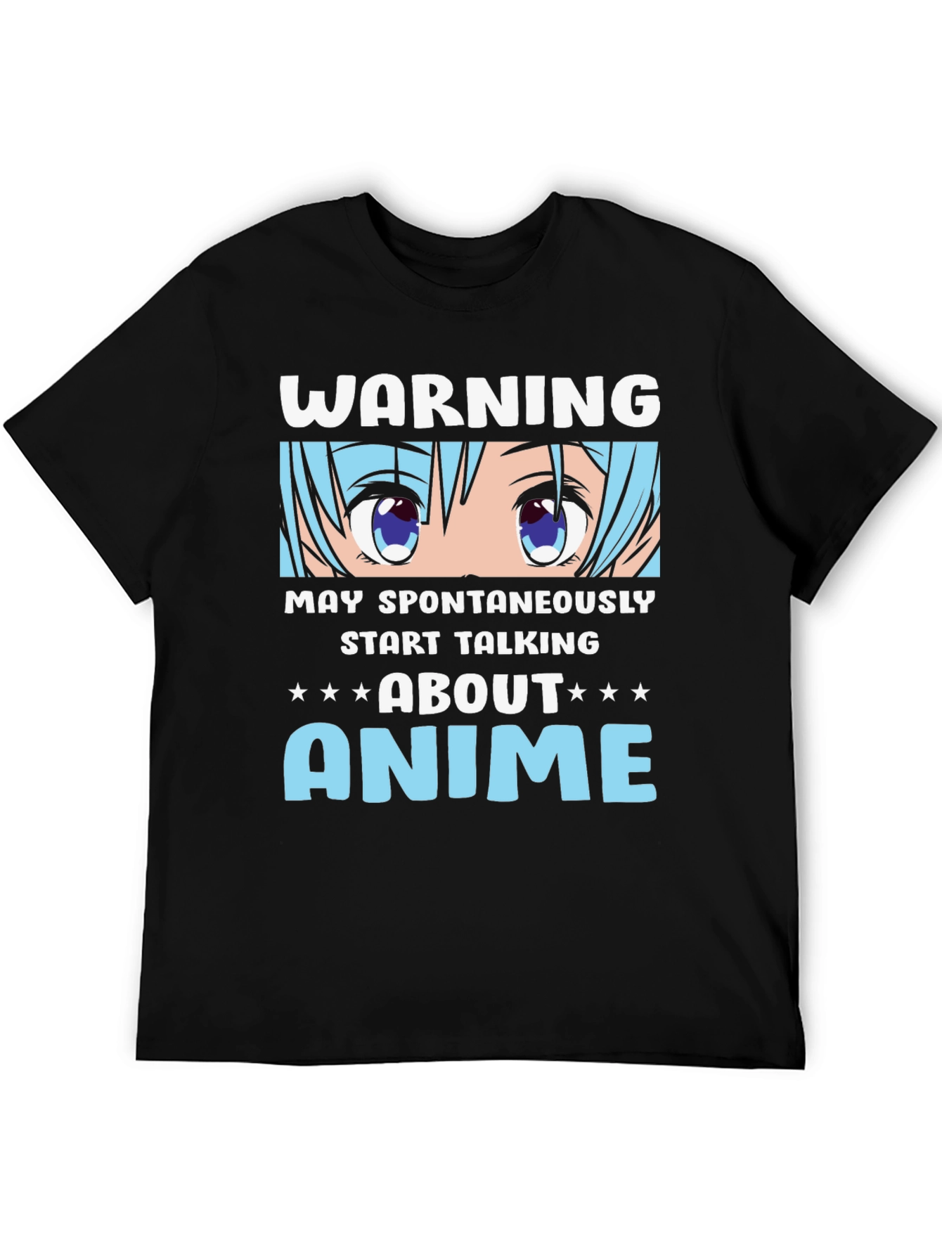 Warning Anime T-Shirt: May Spontaneously Talk About Anime