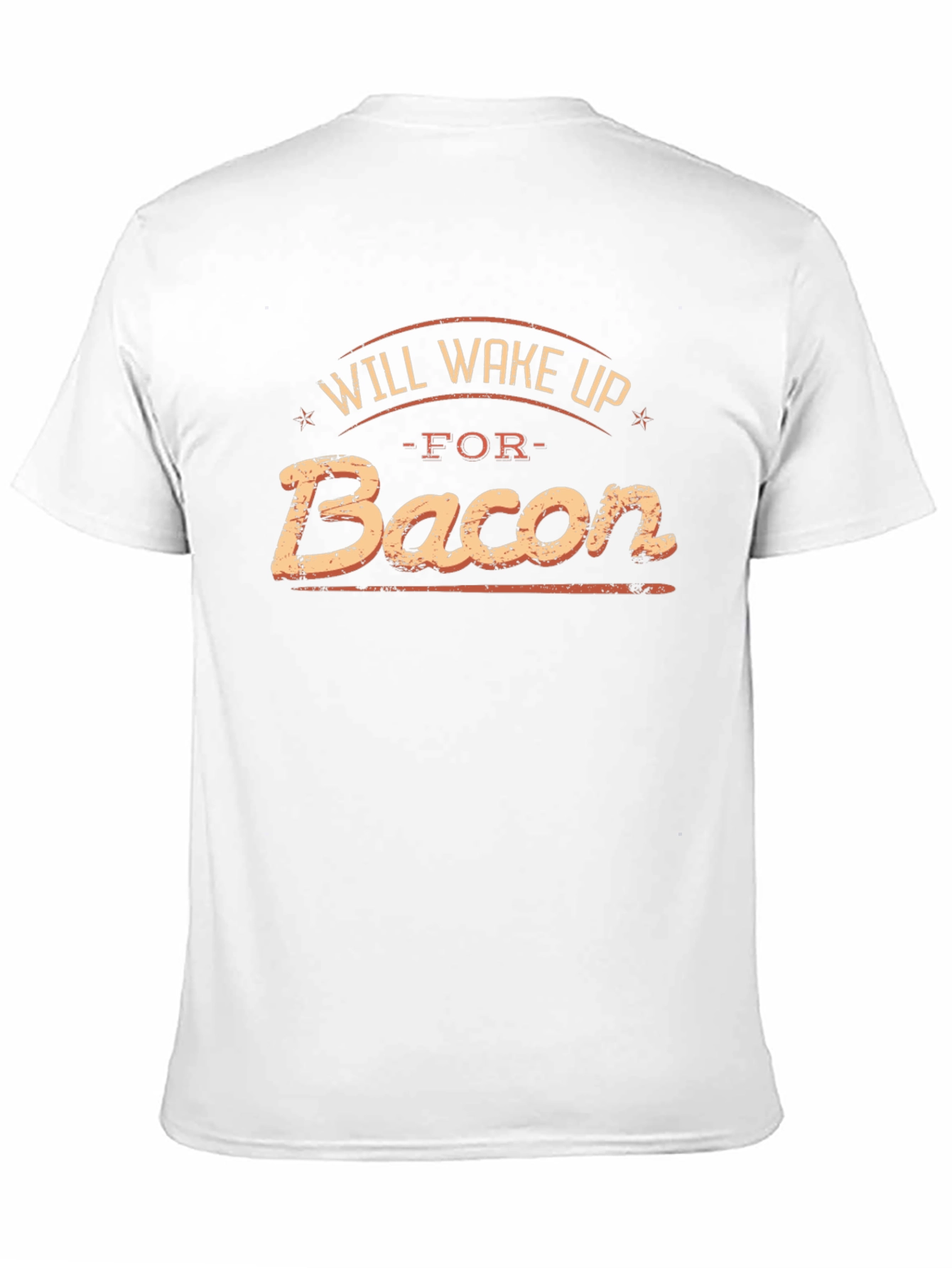 Will Wake Up For Bacon Graphic T-Shirt