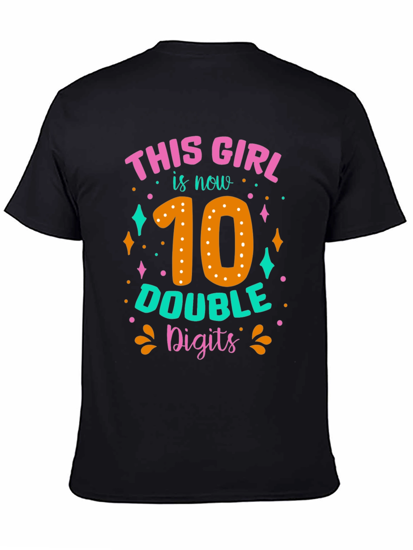 10th Birthday Girl T-Shirt: Double Digits