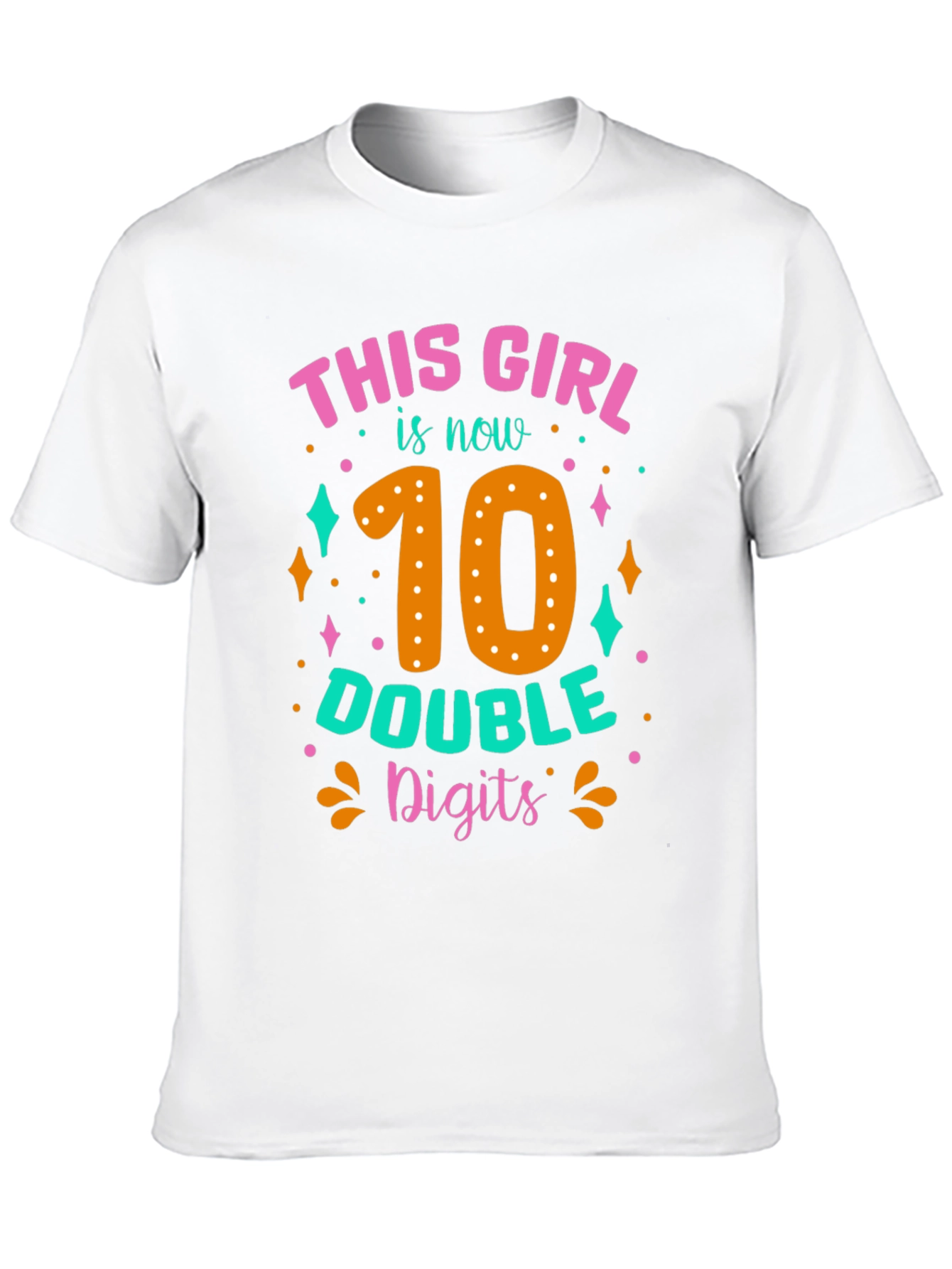 10th Birthday Girl T-Shirt: Double Digits