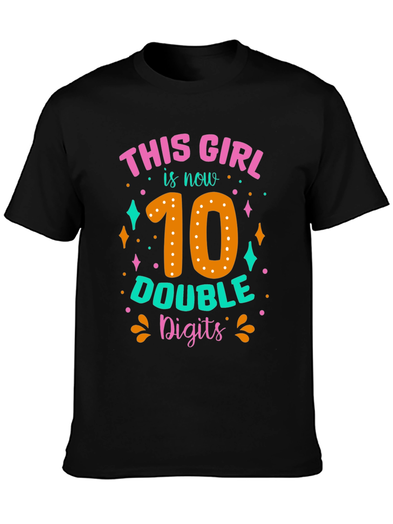 10th Birthday Girl T-Shirt: Double Digits