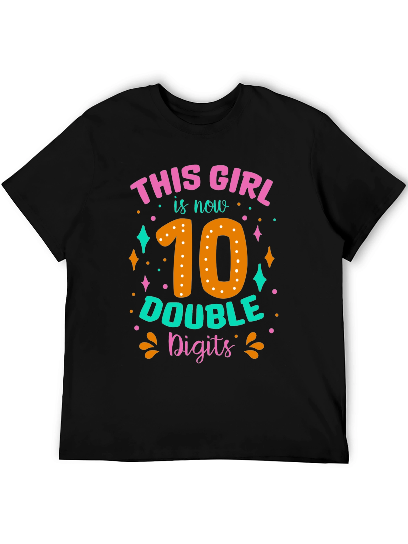 10th Birthday Girl T-Shirt: Double Digits