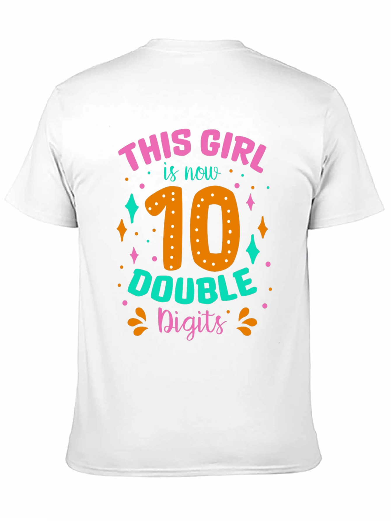 10th Birthday Girl T-Shirt: Double Digits