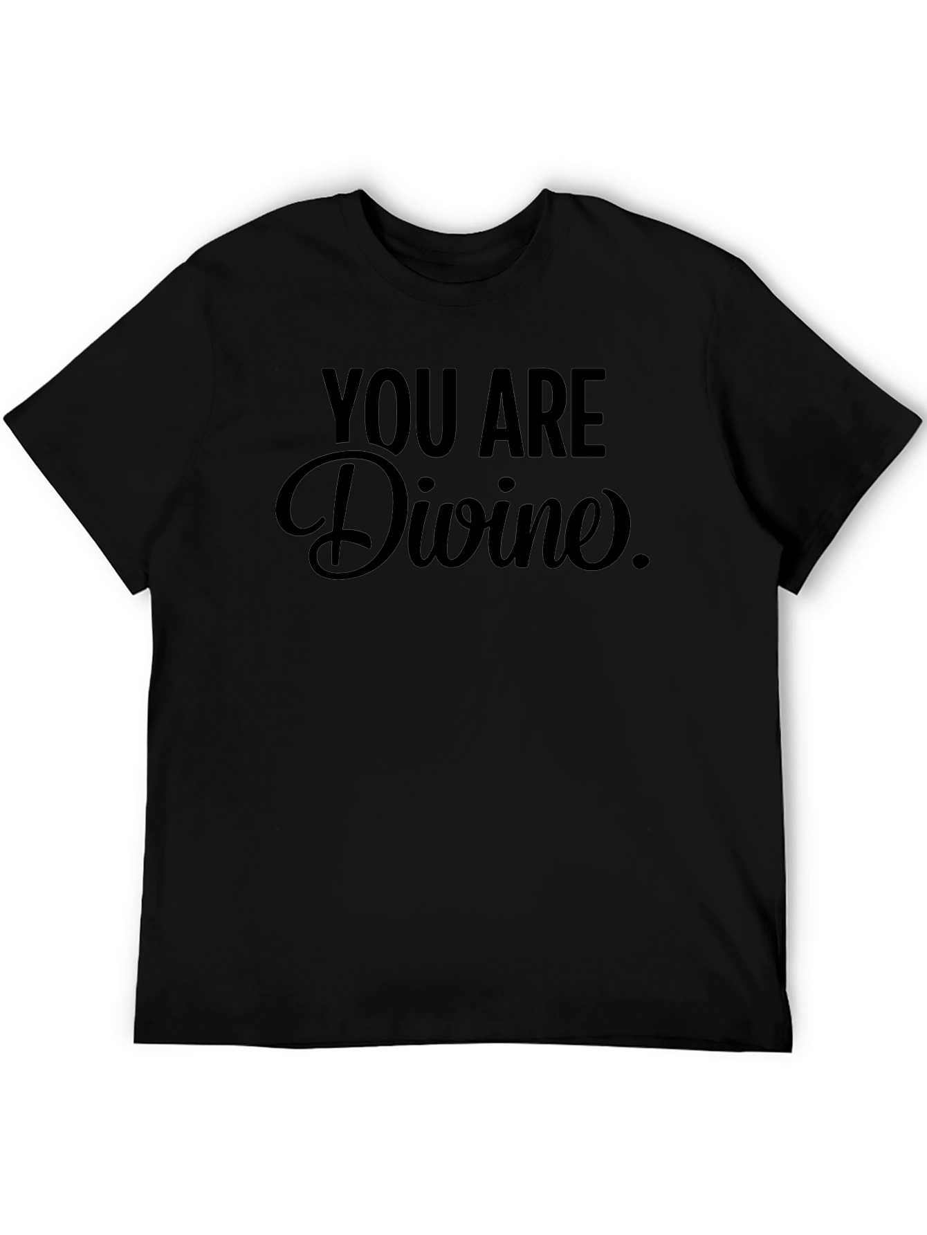 You Are Divine Graphic Tee - Stylish Comfort