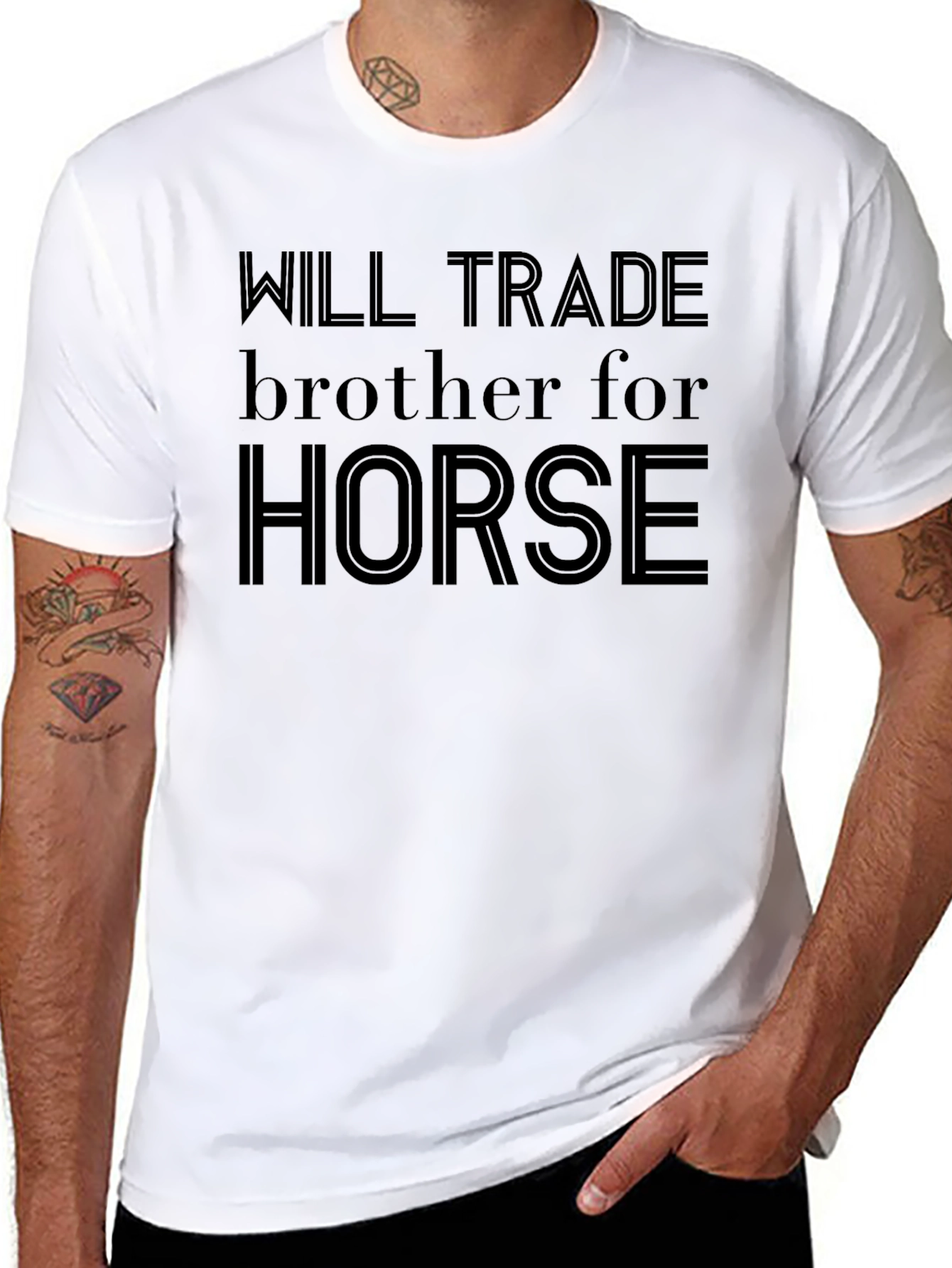 Will Trade Brother For Horse T-Shirt
