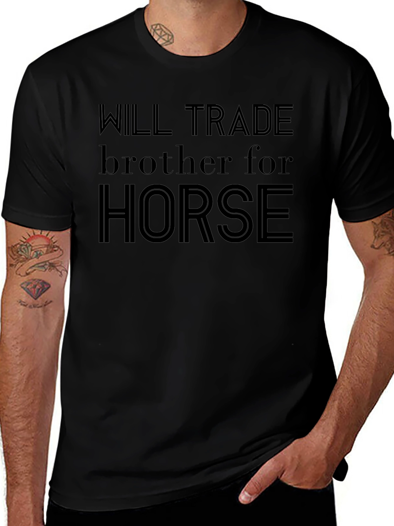 Will Trade Brother For Horse T-Shirt