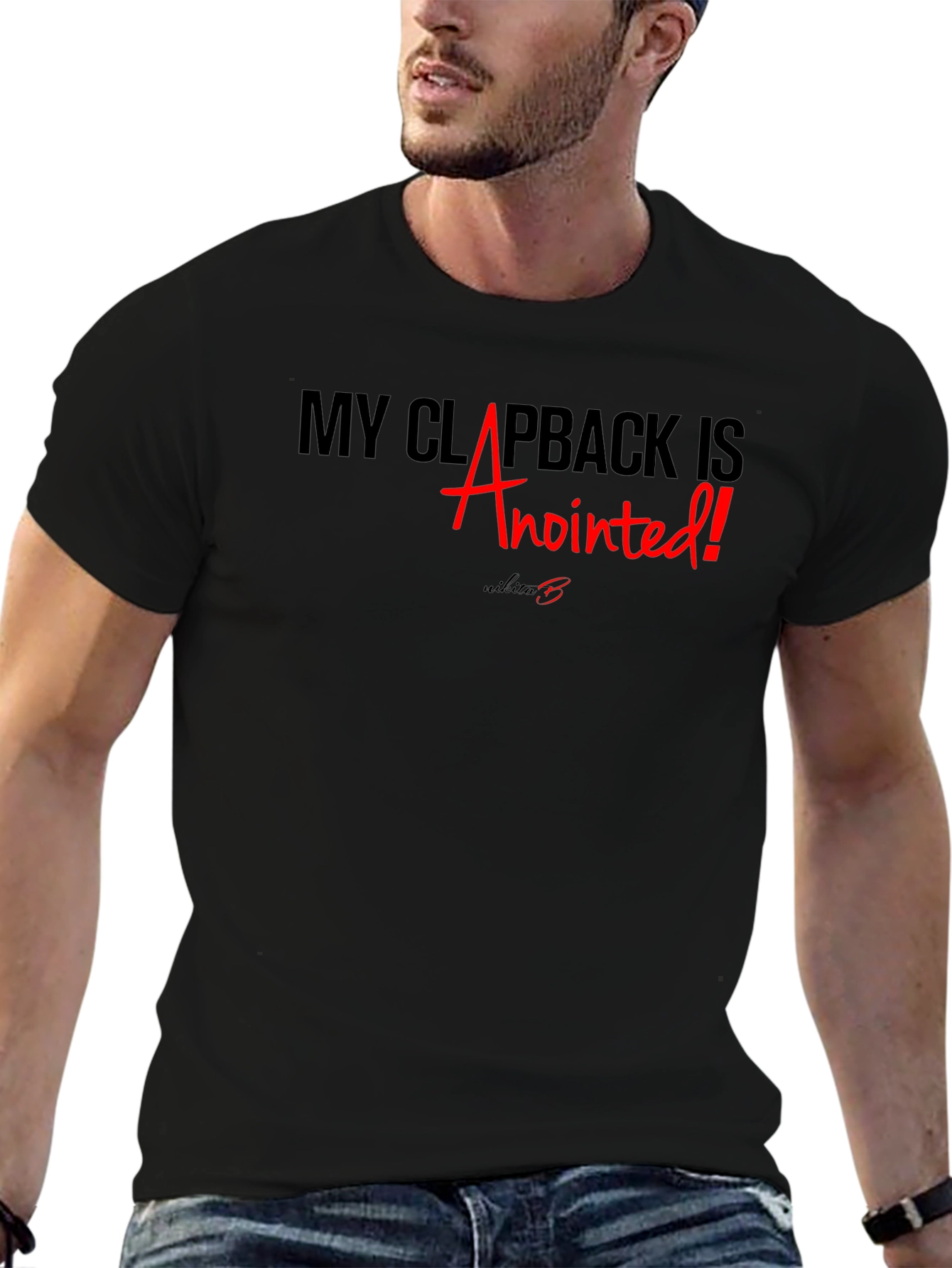 Anointed Clapback Graphic T-Shirt