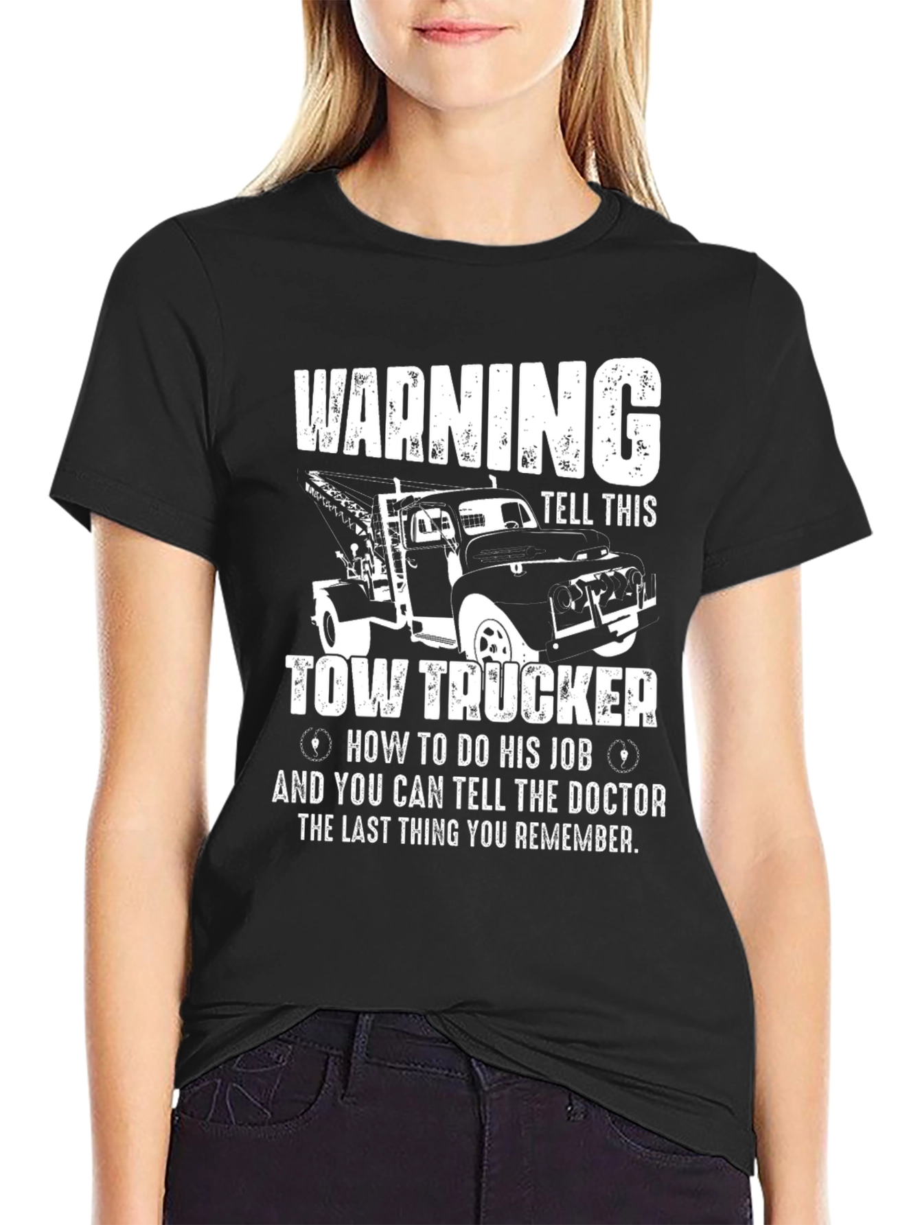 Warning Tow Trucker Graphic T-Shirt
