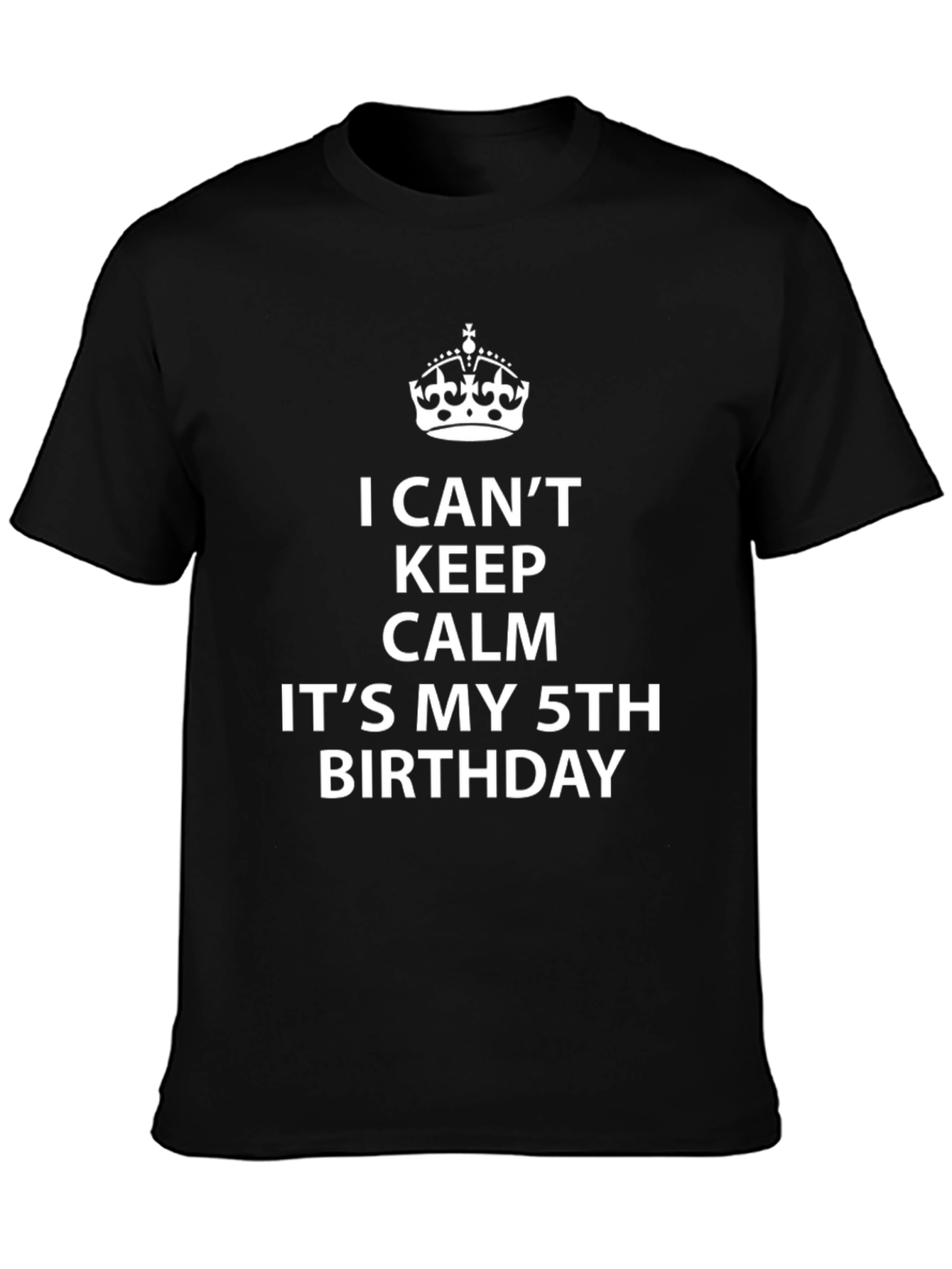5th Birthday T-Shirt - I Cant Keep Calm