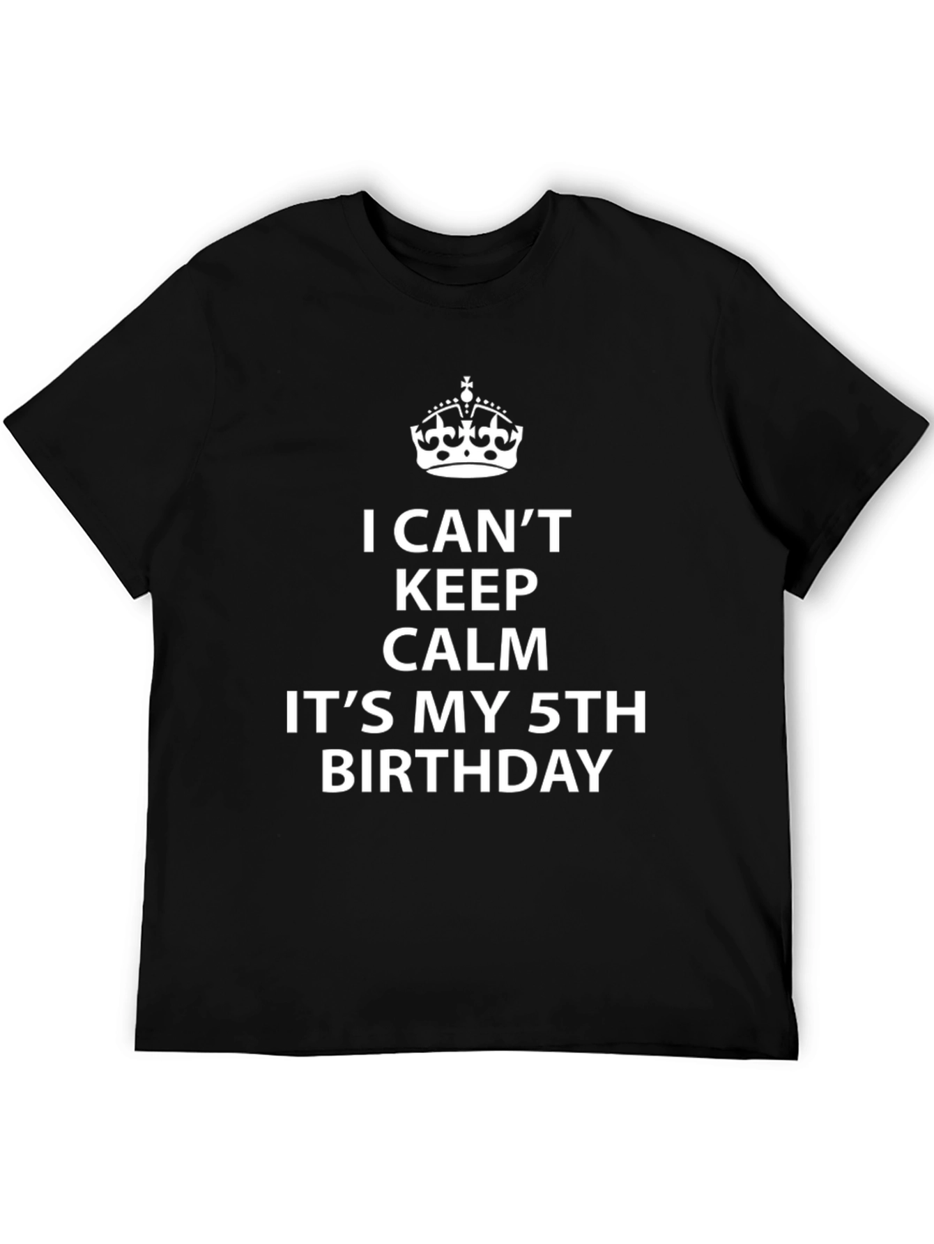 5th Birthday T-Shirt - I Cant Keep Calm