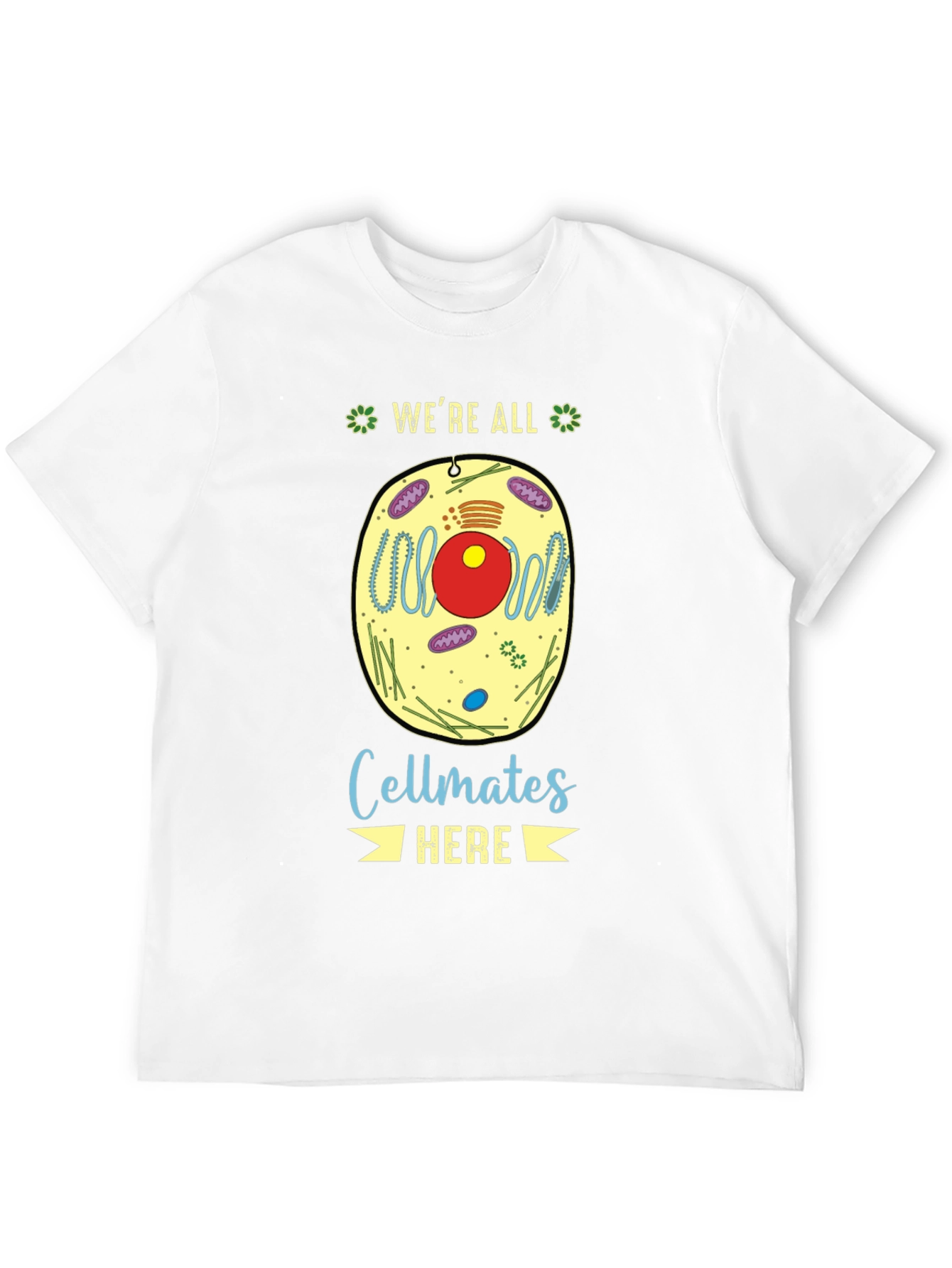 Were All Cellmates Here Biology T-Shirt
