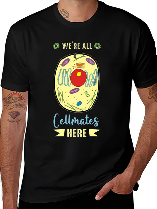 Were All Cellmates Here Biology T-Shirt