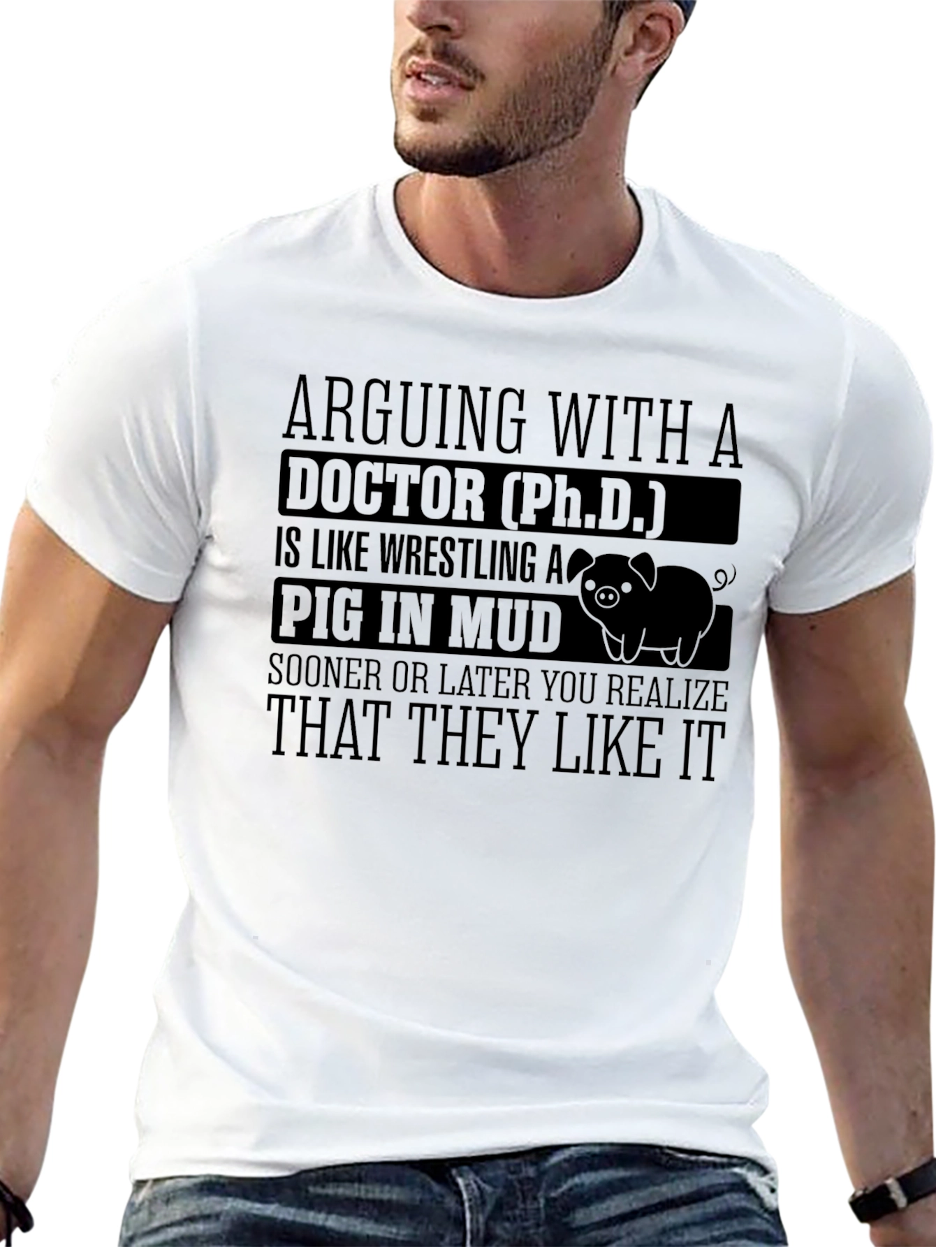 Arguing with a Doctor PhD Funny T-Shirt