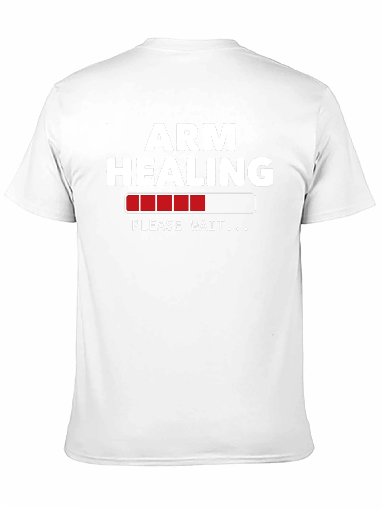 Arm Healing Loading Funny T-Shirt