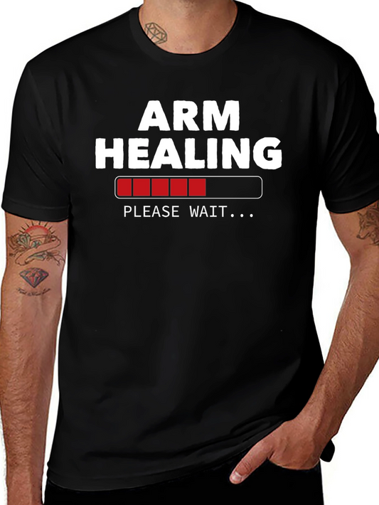 Arm Healing Loading Funny T-Shirt