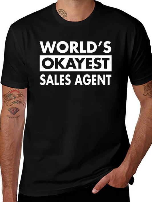 Worlds Okayest Sales Agent Black T-Shirt