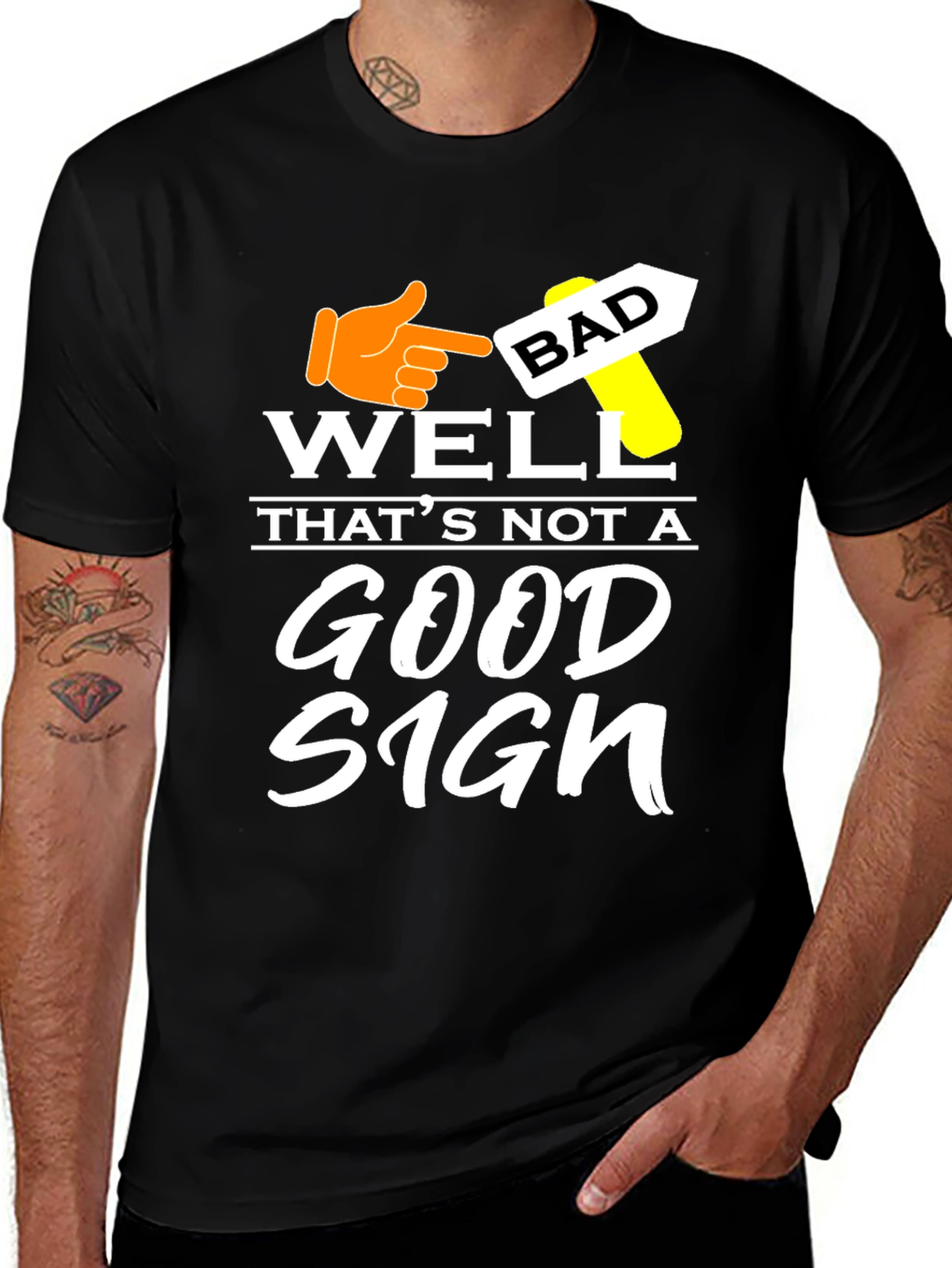 Well Thats Not a Good Sign T-Shirt