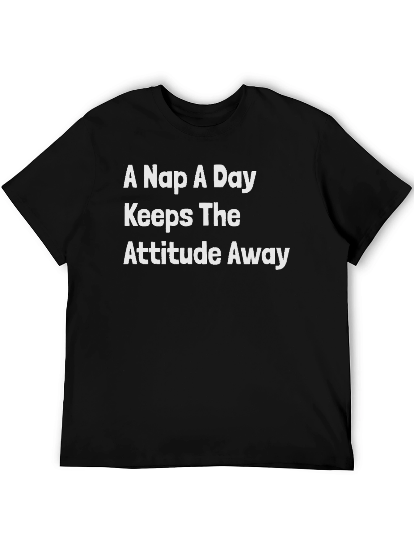 A Nap A Day T-Shirt: Attitude-Free Style!
