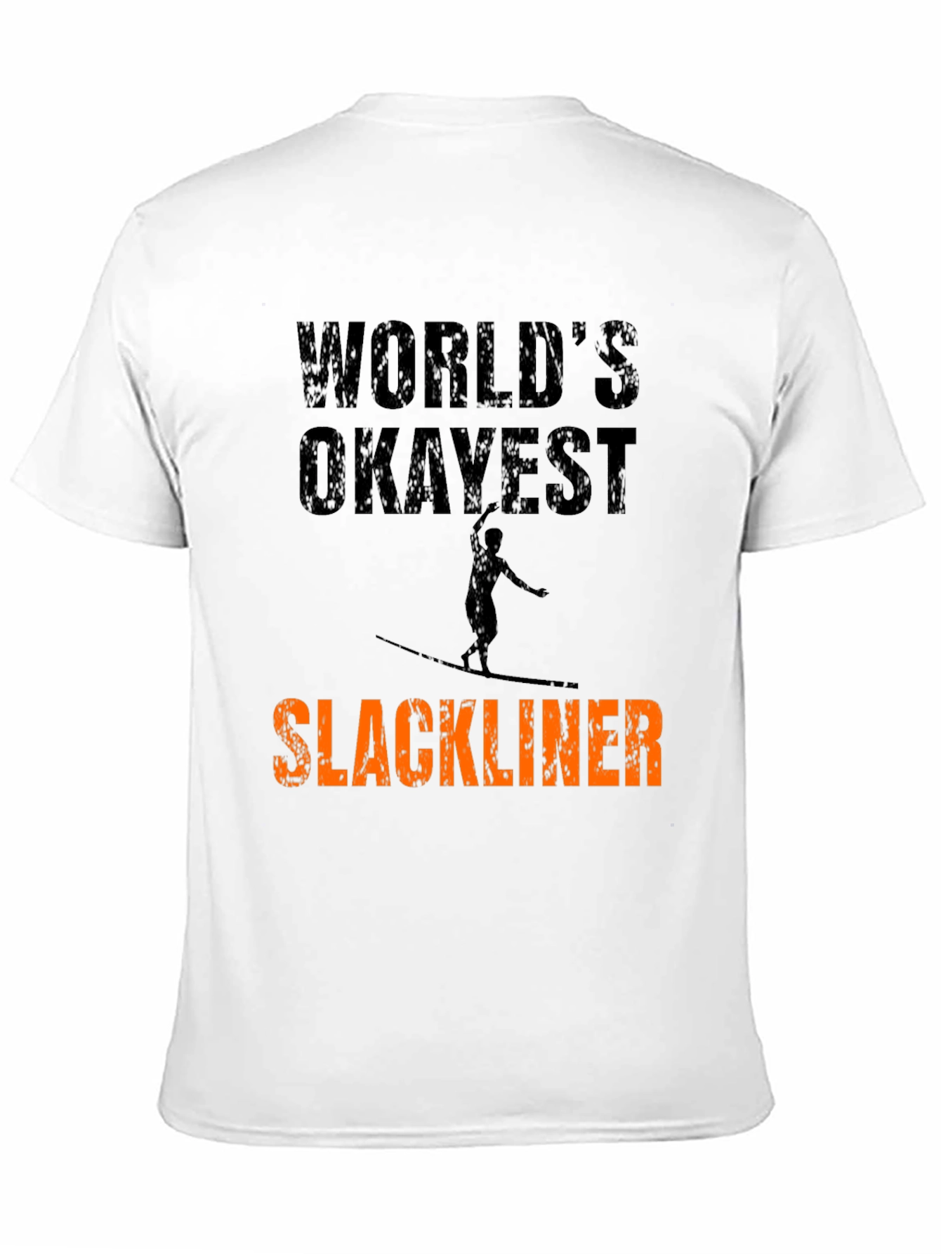 Worlds Okayest Slackliner Graphic Tee