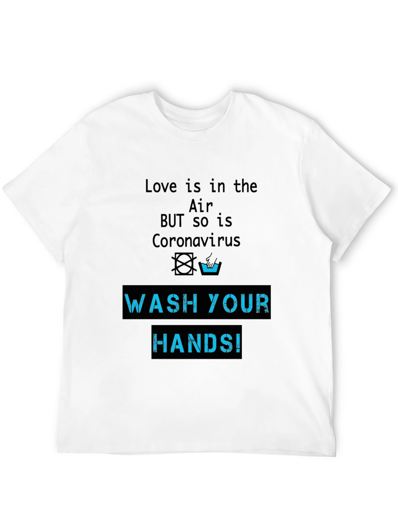 Wash Your Hands Novelty Graphic T-Shirt