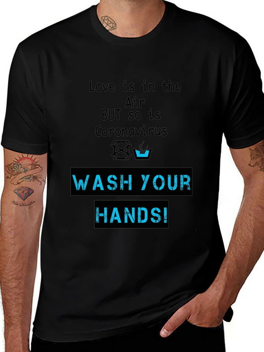 Wash Your Hands Novelty Graphic T-Shirt