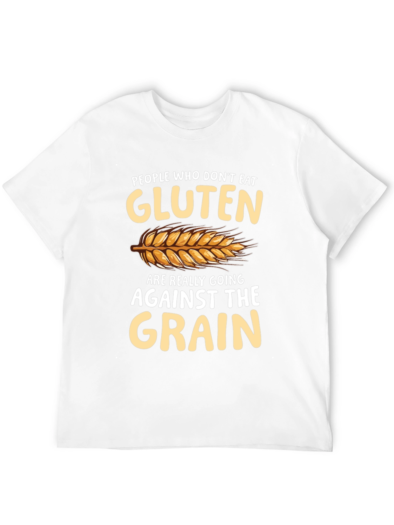 Against The Grain Gluten Free T-Shirt