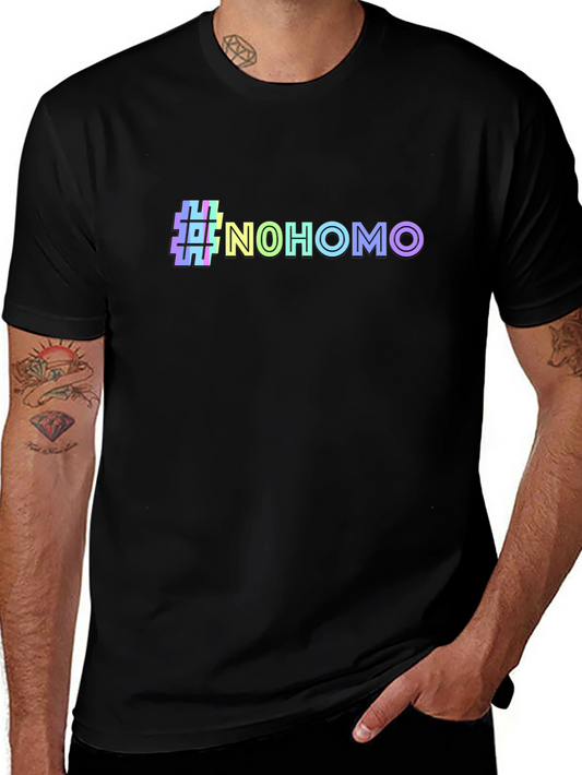 #NoHomo Graphic Print Crew Neck T-Shirt
