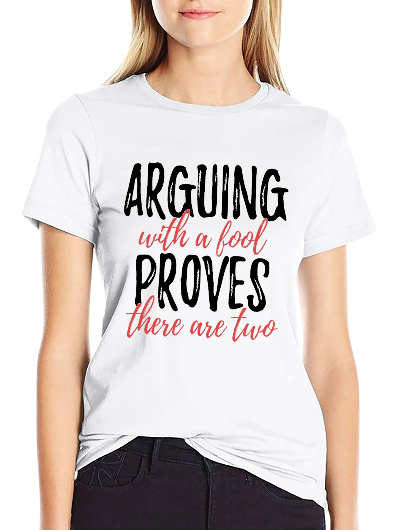 Arguing with a Fool T-Shirt