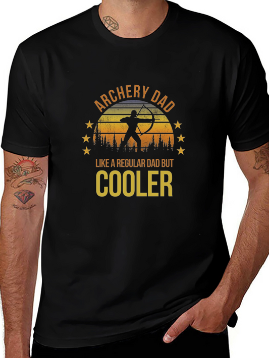 Archery Dad T-Shirt - Cooler Than Regular Dads!