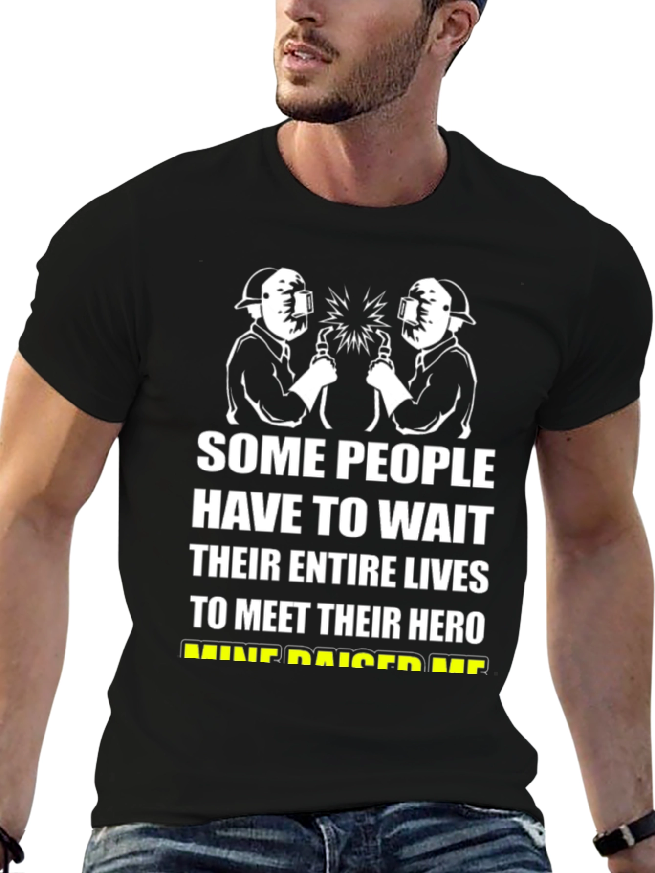 Welder Hero T-Shirt - Fathers Day Gift