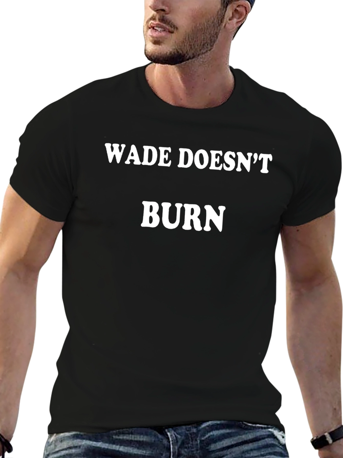 Wade Doesnt Burn T-Shirt - Comfort Fit