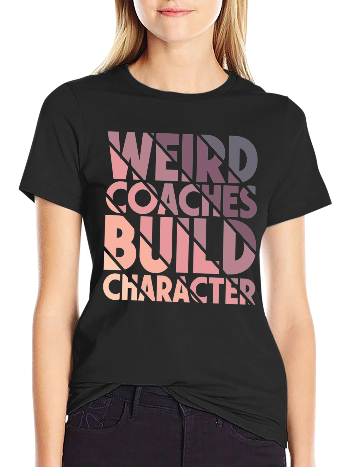 Weird Coaches Build Character T-Shirt