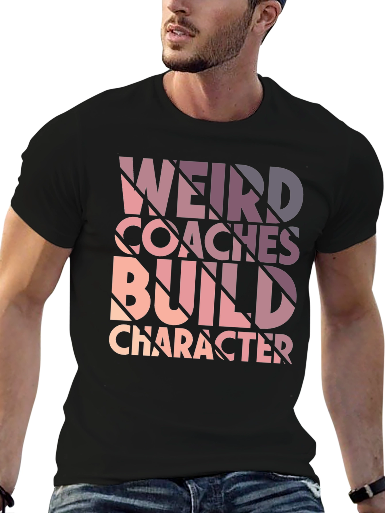 Weird Coaches Build Character T-Shirt