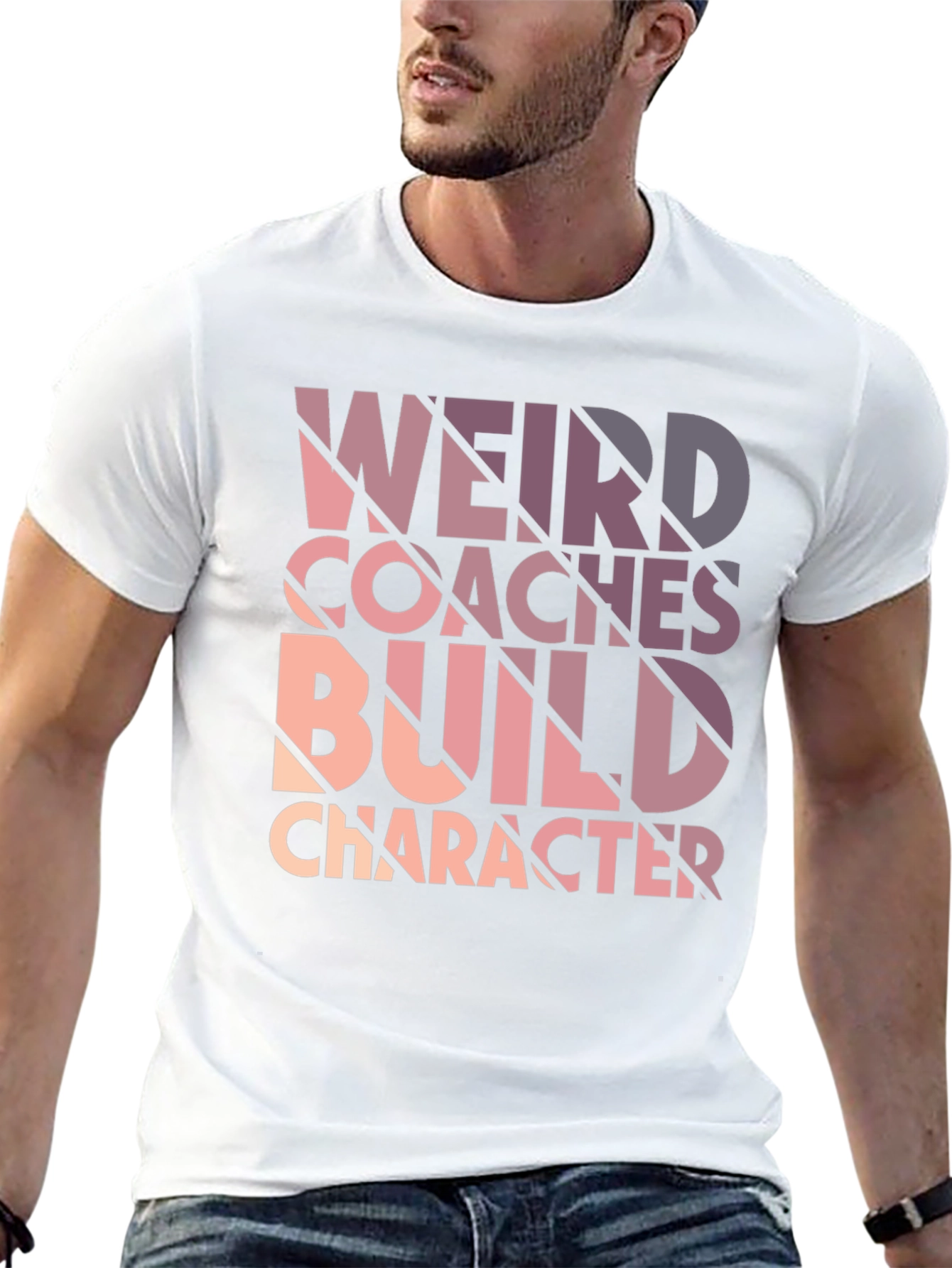 Weird Coaches Build Character T-Shirt