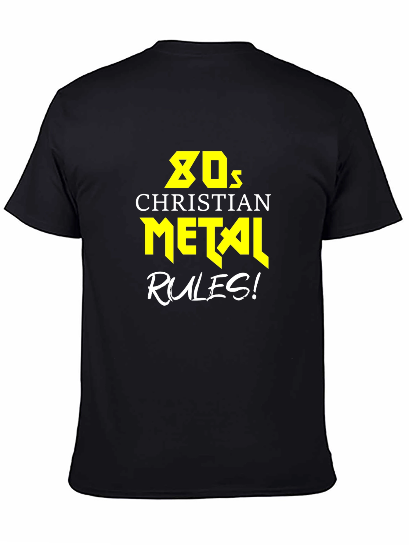 80s Christian Metal Rules! Graphic T-Shirt