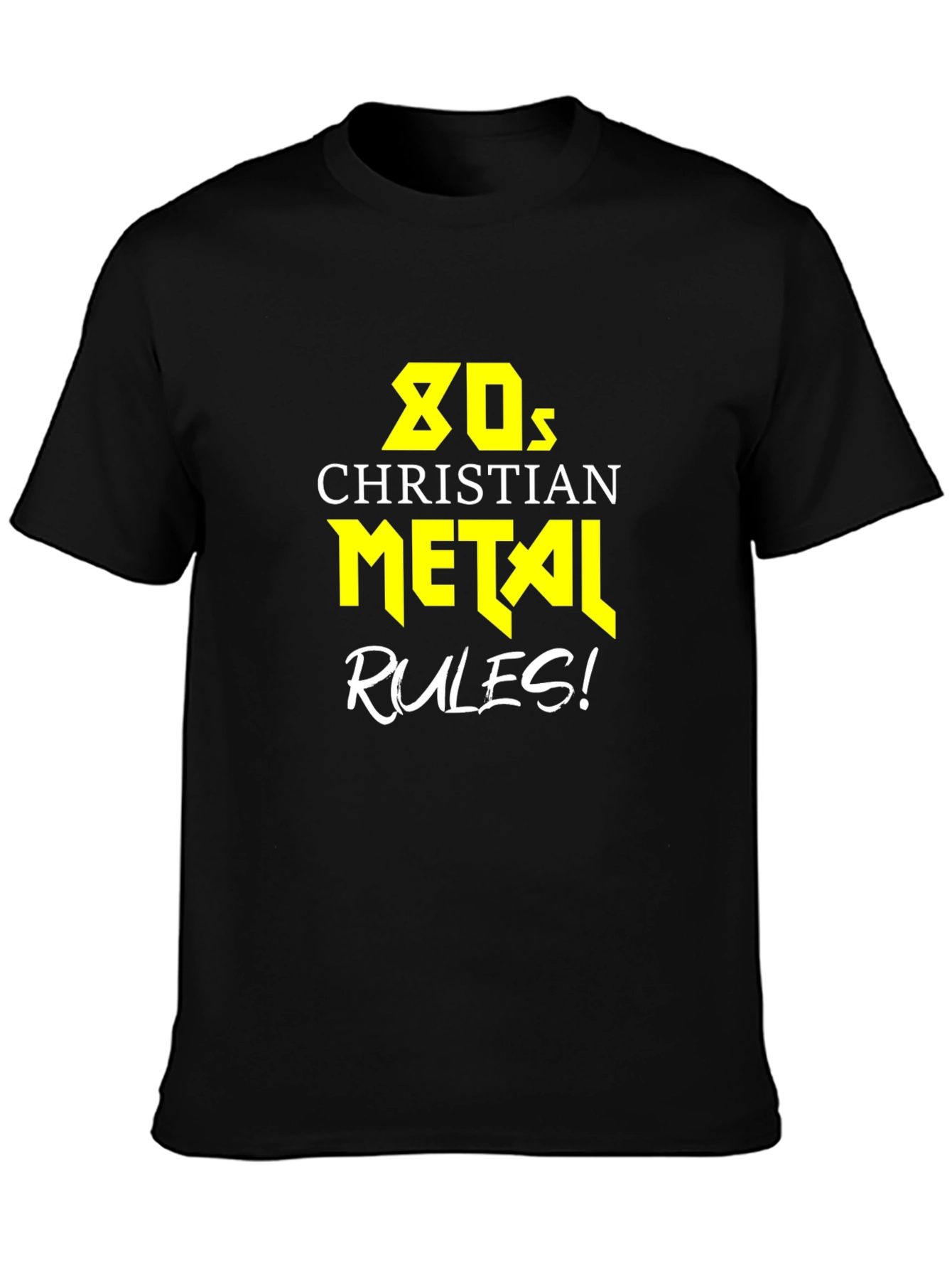 80s Christian Metal Rules! Graphic T-Shirt