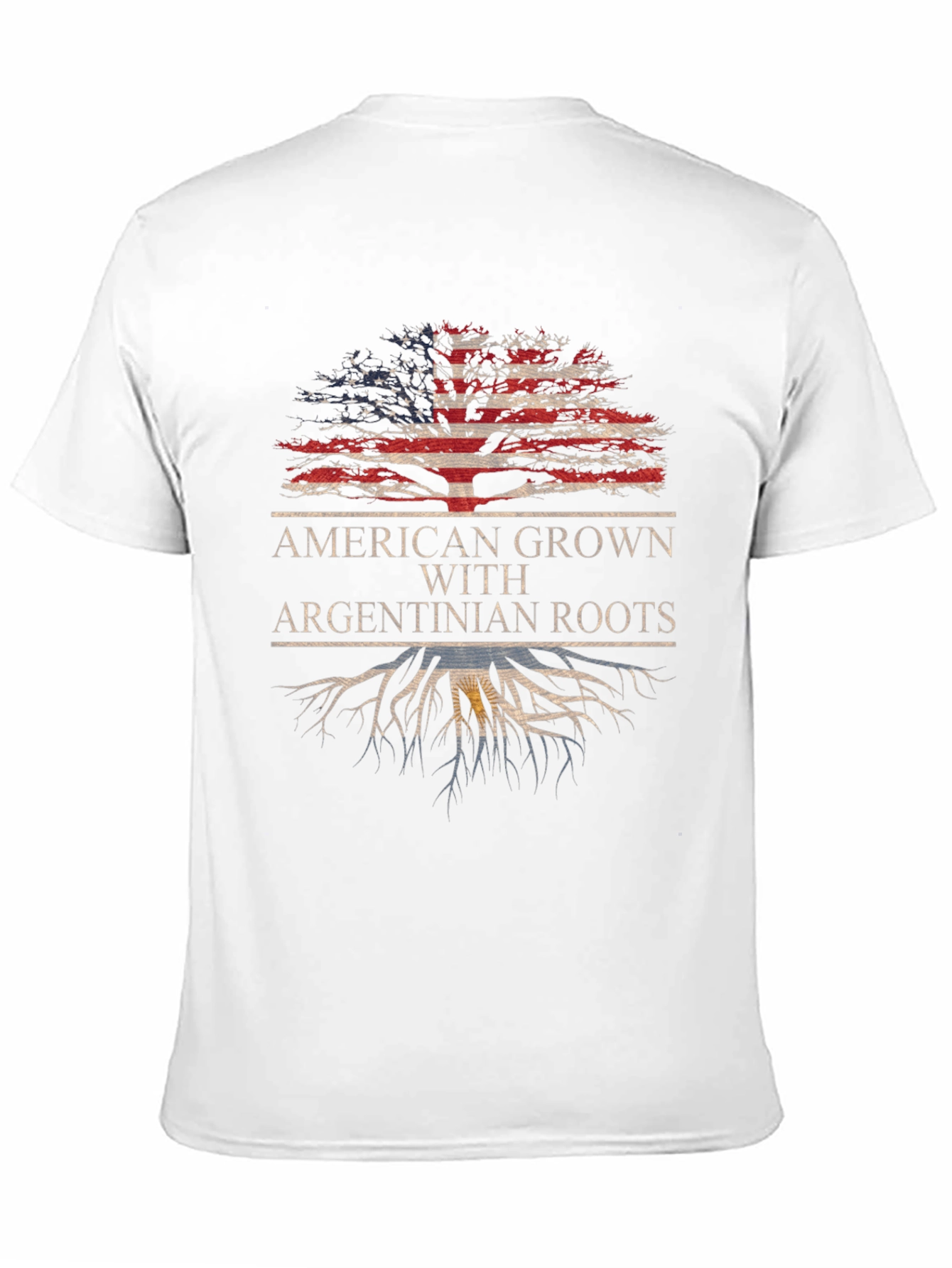 American Grown with Argentinian Roots T-Shirt