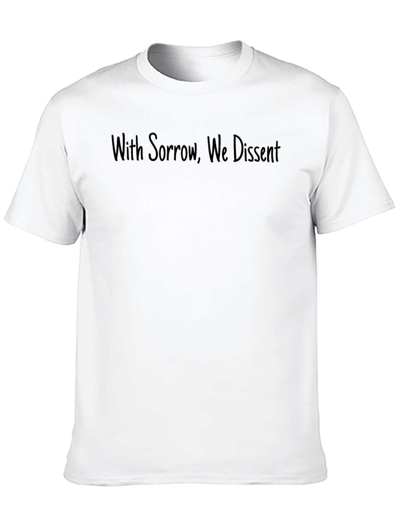 With Sorrow We Dissent - Black Graphic Tee