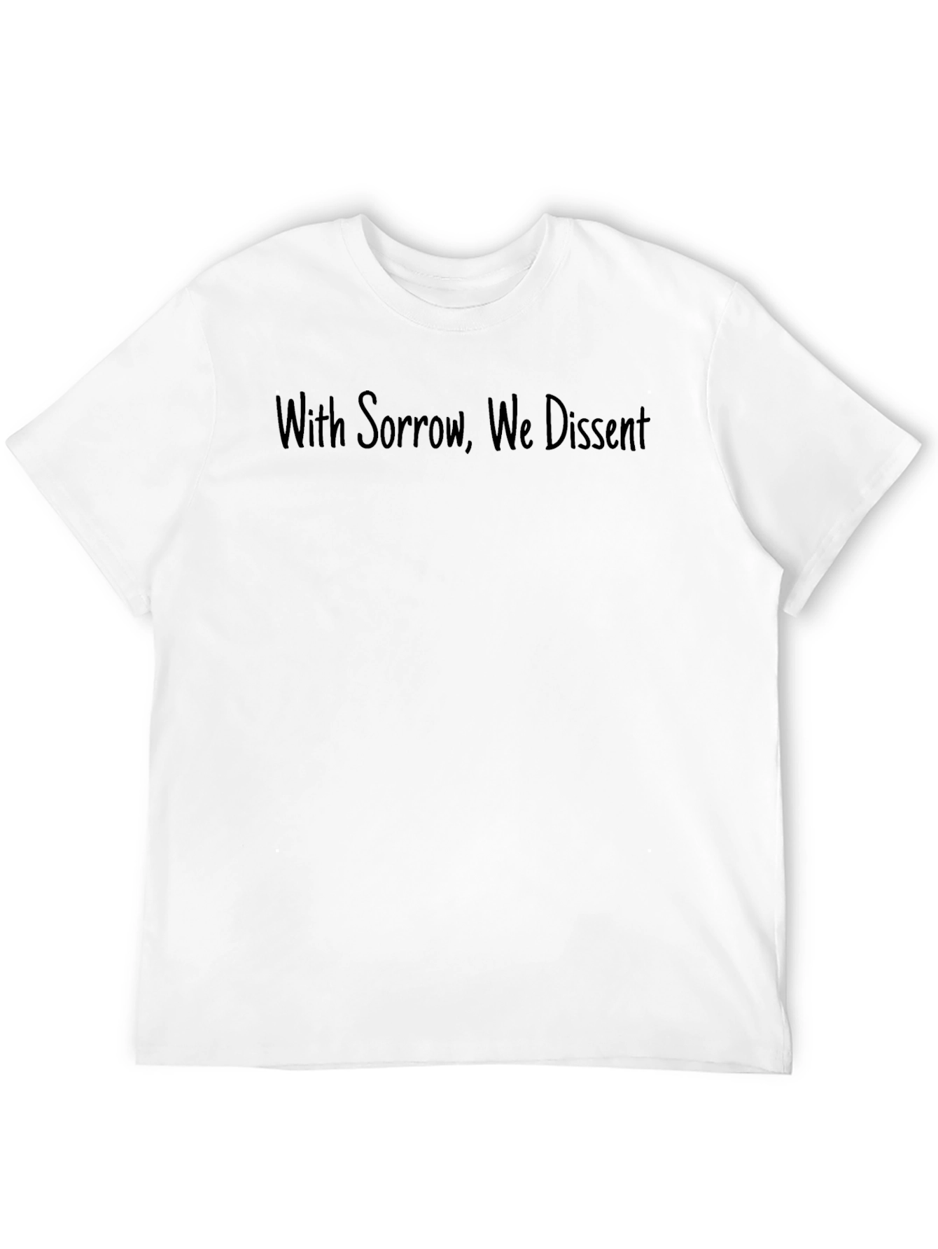 With Sorrow We Dissent - Black Graphic Tee