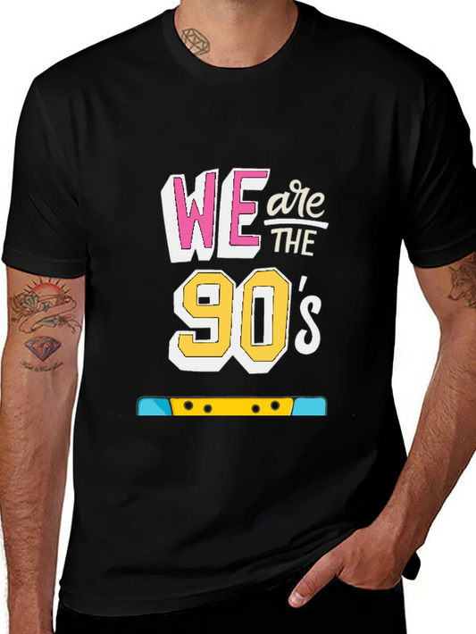 We Are The 90s T-Shirt - Retro Style Black Tee
