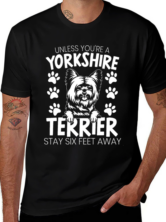 Yorkshire Terrier T-Shirt - Stay Six Feet Away