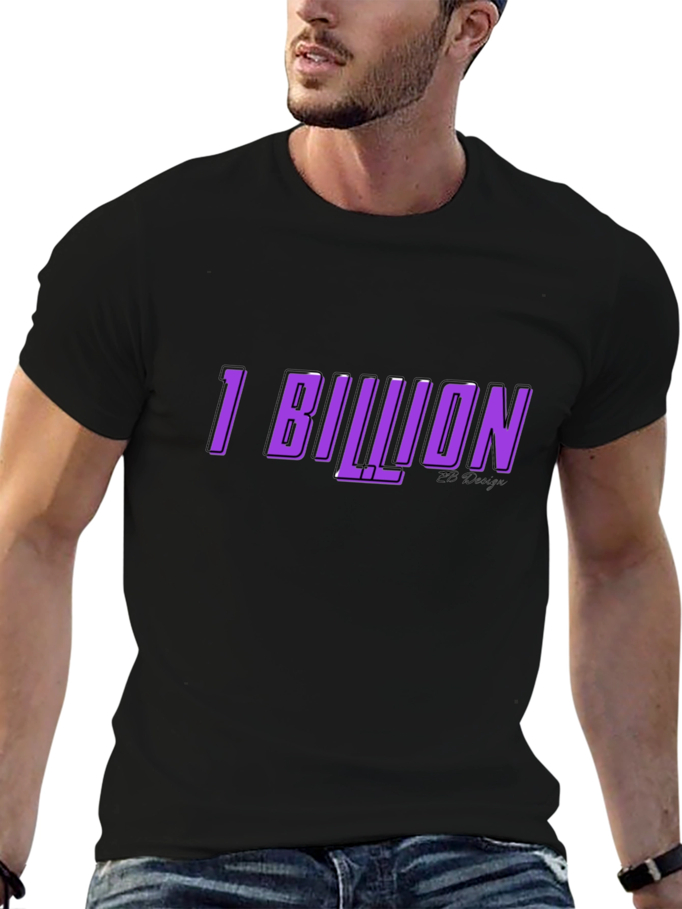1 Billion Graphic Tee - Soft Cotton Blend