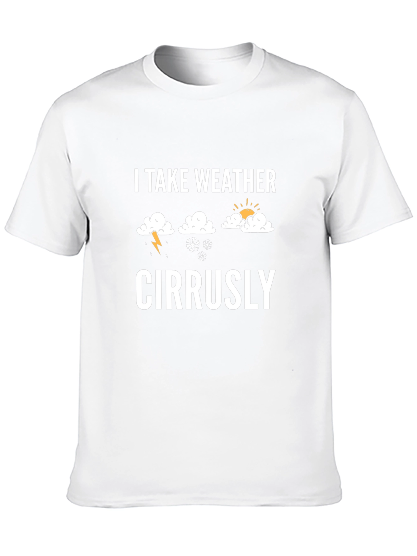 Weather Pun T-Shirt - I Take Weather Cirrusly