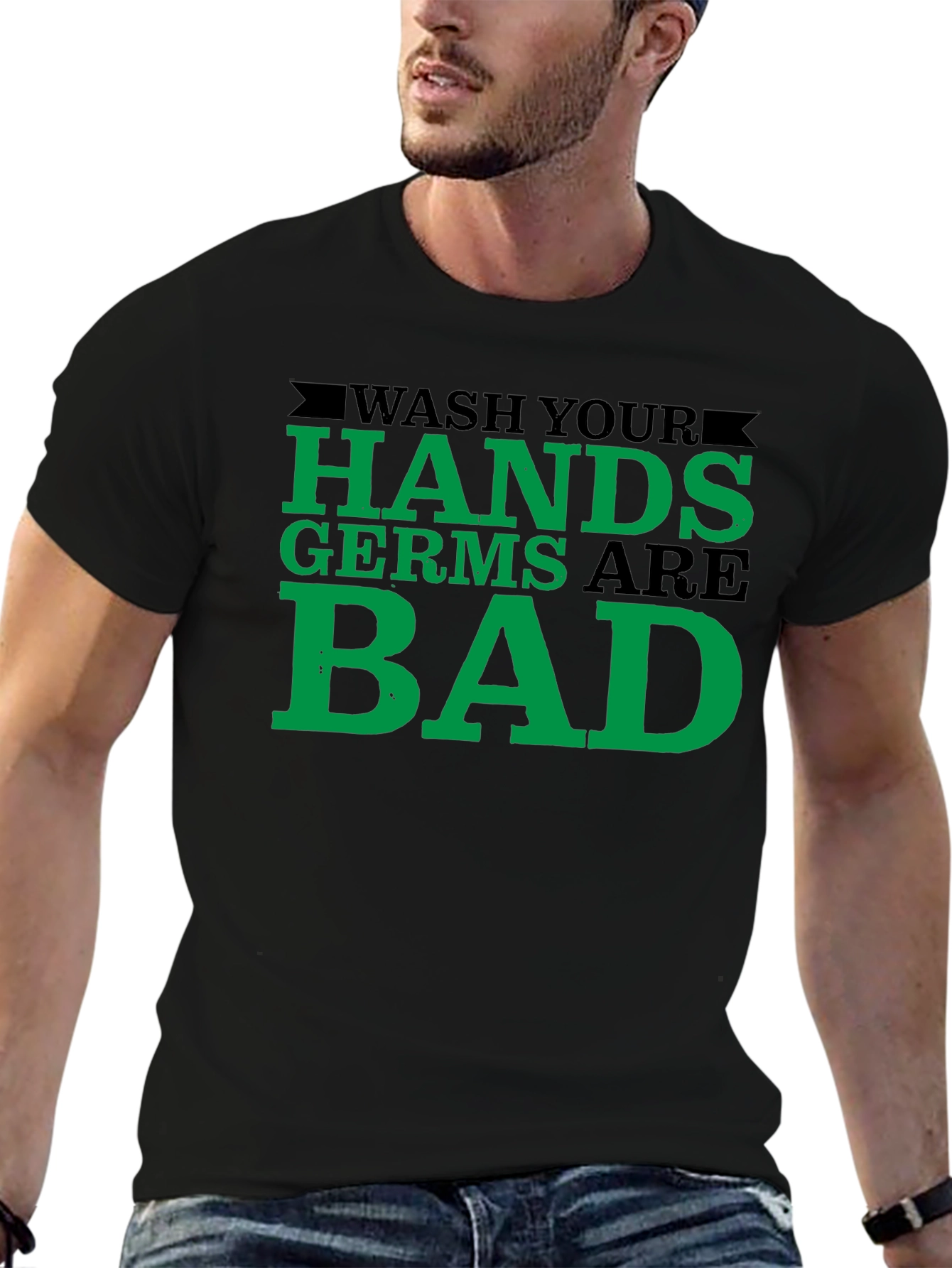 Wash Your Hands T-Shirt - Germs Are Bad!