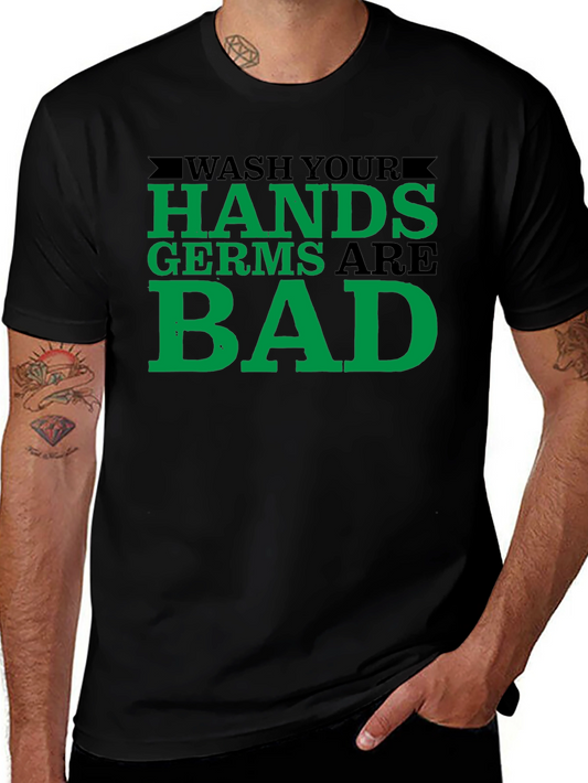 Wash Your Hands T-Shirt - Germs Are Bad!