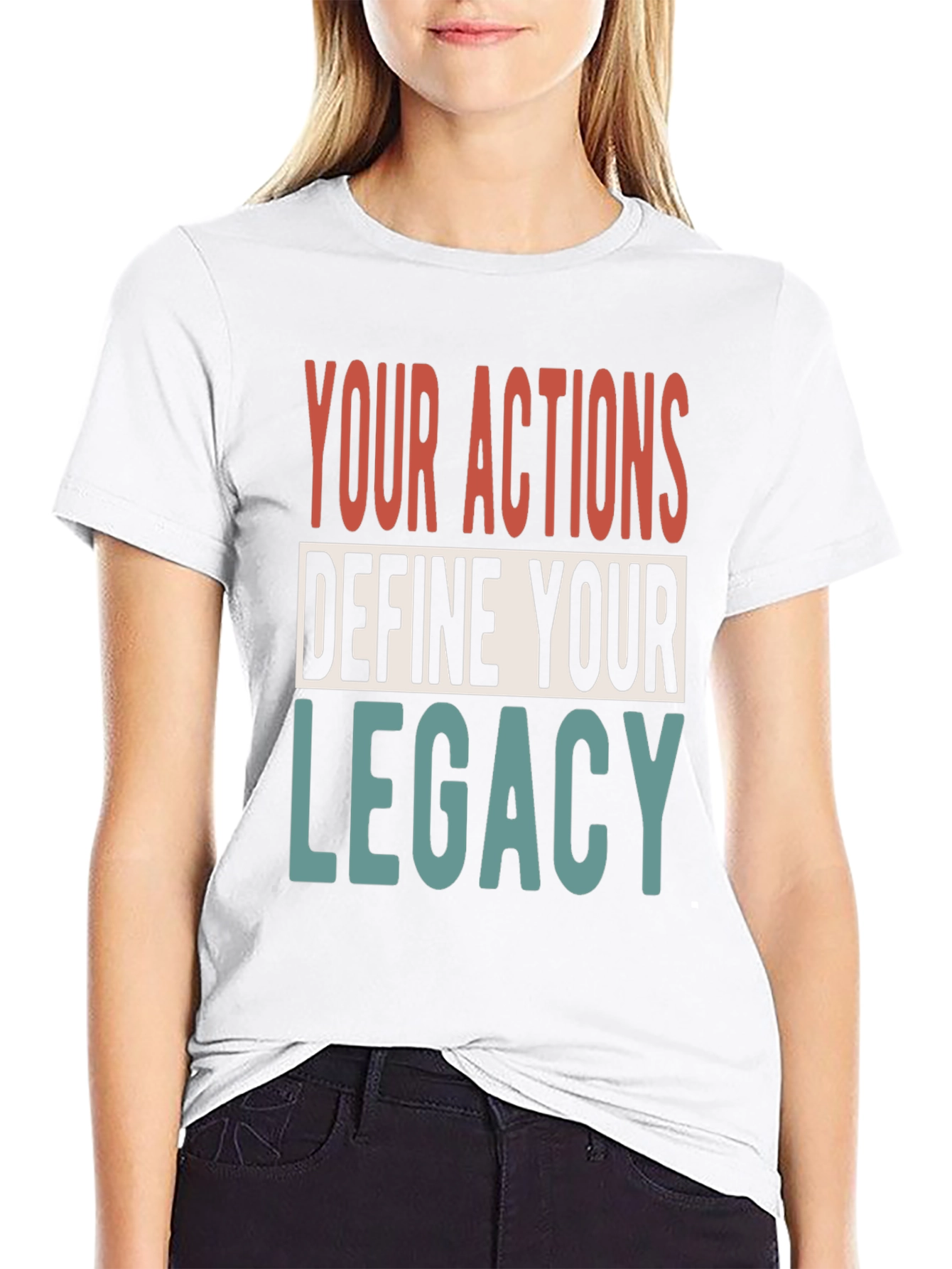 Your Actions Define Your Legacy Graphic Tee