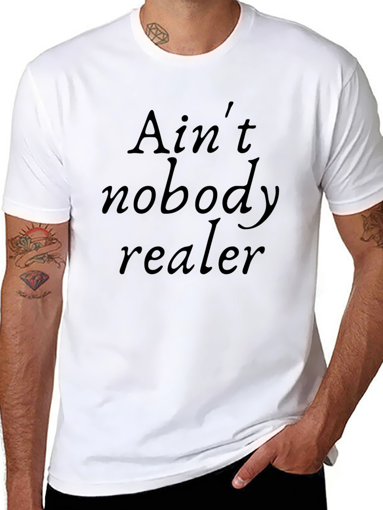 Aint Nobody Realer Black Graphic Tee