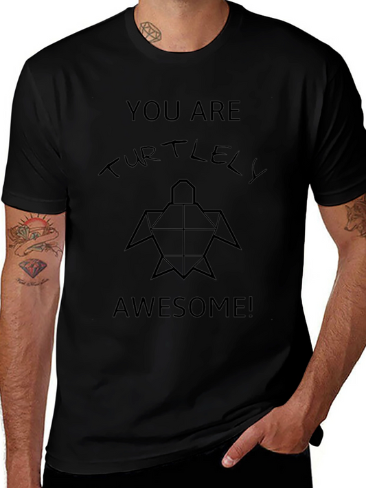 You Are Turtlely Awesome Black T-Shirt